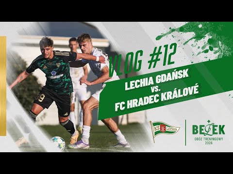 Lechia On Turkish Land #12 | Friendly with FC Hradec Králové