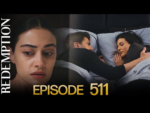Esaret 511. Bölüm | Redemption Episode 511