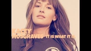 Kacey Musgraves - It Is What It Is. [Official Lyric Video.]