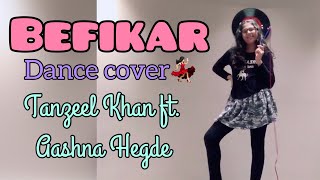 BEFIKAR- Tanzeel Khan ft. Aashna Hegde| Dance Cover| Choreography| Khwaish’s world