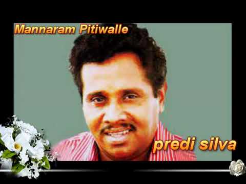 Mannaram Pitiwalle Predi Silva