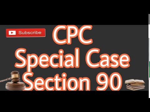 SEC 90 of CPC, 1908 I Friendly Suit I Special Case I Order 36