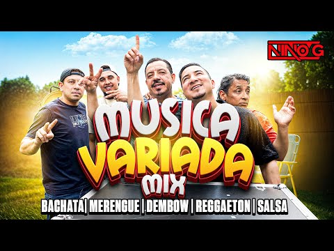 MUSICA VARIADA BAILABLE MIX #6 🔥 | DJ NINO G | bachata, merengue, reggaeton, Dembow | MIX VARIADO🕺💃