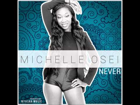 Michelle Osei - Never