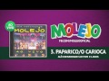 Molejo - Paparico/O Carioca (Ao Vivo)