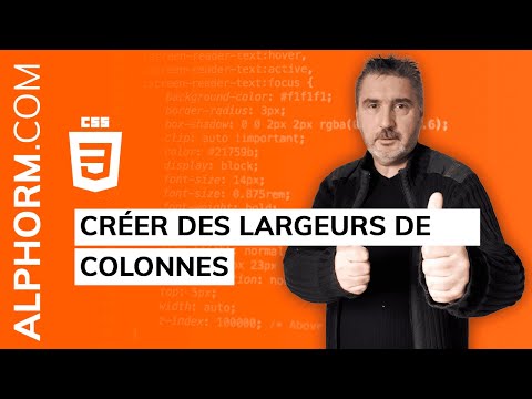 Comment créer des largeurs de colonnes sous CSS Vidéo Tuto