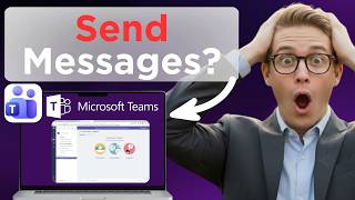 How to Send Messages Using Microsoft Teams (Full Guide 2026)