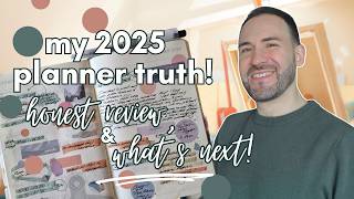 2025 PLANNER WRAP-UP! What Worked, What Failed & What's Next! (Planner Tour & Review)