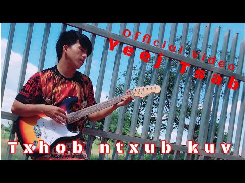 YEEJ TSAB - Txhob ntxub kuv [Official video]
