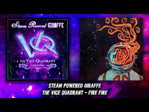 Steam Powered Giraffe - Fire Fire (Audio)