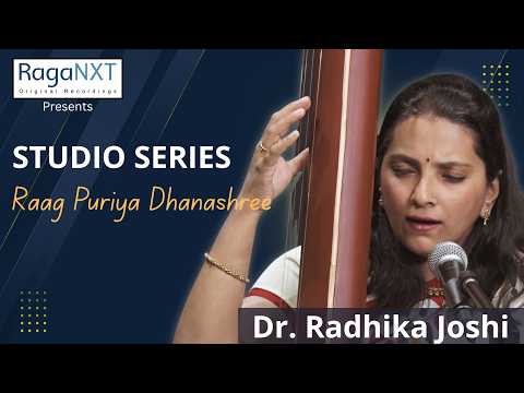 Raag Puriya Dhanashree | Radhika Joshi