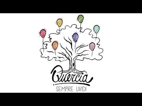 Quercia - Sempre lividi (Lyric Video)