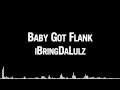 iBringDaLulz - Baby Got Flank 