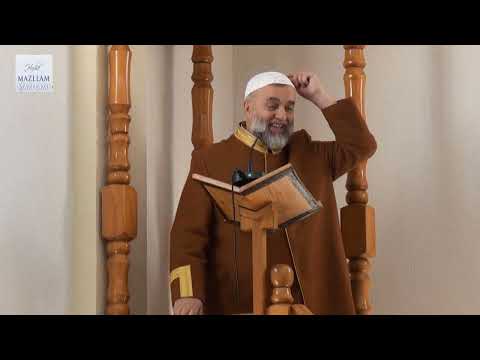 Vëllezëria në Islam - Hoxhë Mazllam Mazllami