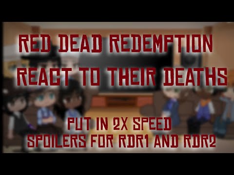 || Red Dead Redemption 2 react to their deaths || Rdr2 reacts || Put in 2x speed ||