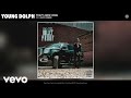 Young Dolph - That's How I Feel (Audio) ft. Gucci Mane