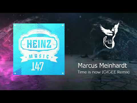 PREMIERE: Marcus Meinhardt - Time Is Now (GIGEE Remix) [Heinz Music]