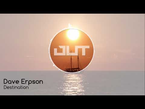 Dave Erpson - Destination [Outertone Free Release]