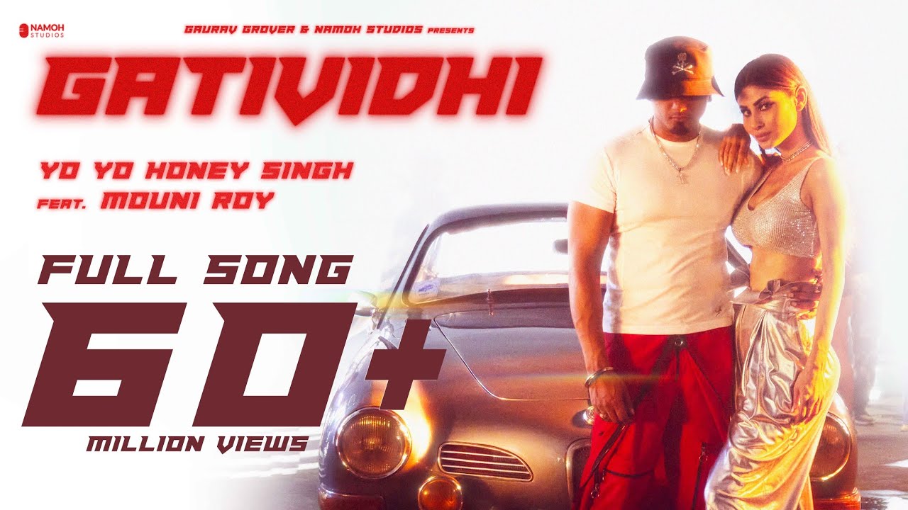 Gatividhi song lyrics in Hindi – Yo Yo Honey Singh best 2022