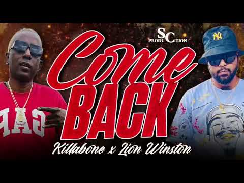 Killabone x Lion Winston - Come Back(Sc production)