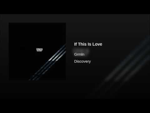 Video thumbnail for If This Is Love