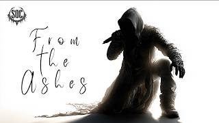 Download lagu SOC - From The Ashes mp3 Download lagu SOC - From The Ashes mp3