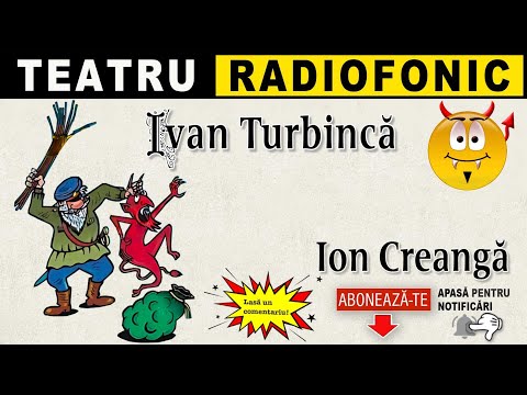 Ion Creanga - Ivan Turbinca | Radio Theatre