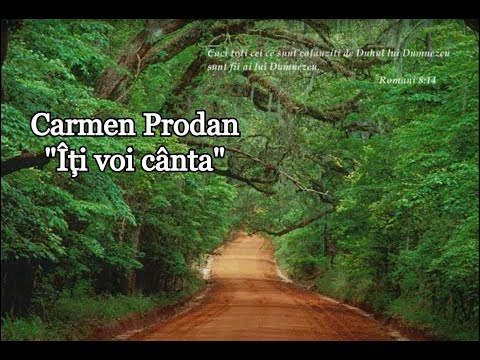 Carmen Prodan -Iti voi canta