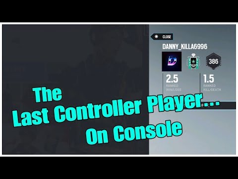 The Last Controller Player on Console?: Ps4 Diamond - Ranked HighLights - Rainbow Six Siege
