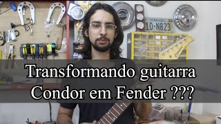 Video thumbnail for Customização: Condor RX 30 inspirada na Fender Strat American Professional - Lut. Brunelli by Luthier em Ação