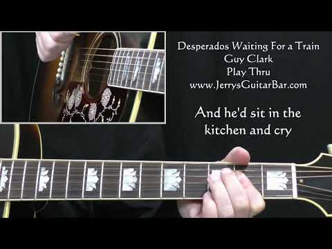 Desperado Waiting For Train - Guy Clark