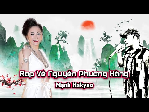 RAP VỀ BÀ NGUYỄN PHƯƠNG HẰNG - MẠNH HAKYNO ( MV ) [ OFFICIAL ] #manhhakyno #nguyenphuonghang