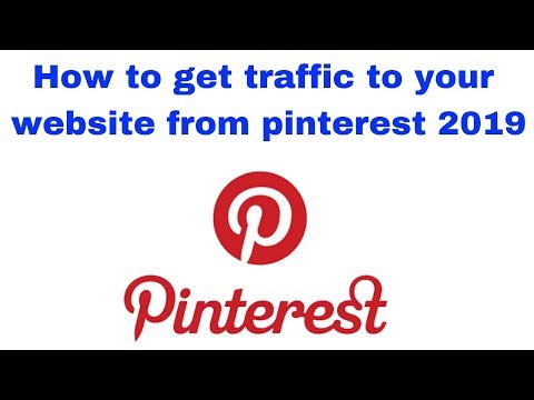 How to get traffic to your website from pinterest 2019