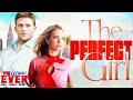 THE PERFECT GIRL | Full ROMANTIC COMEDY Movie HD 4K