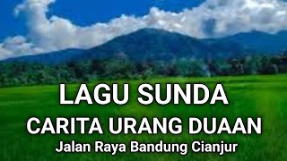 Download lagu Lagu Sunda Lawas Carita Urang Duaan mp3