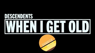 Sunrise Online Sessions #1 - When I Get Old (DESCENDENTS Cover)