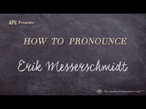 How to Pronounce Erik Messerschmidt (Real Life Examples!)