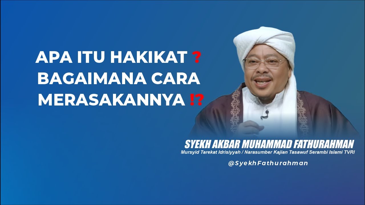 APA ITU HAKIKAT❓ BAGAIMANA CARA MERASAKANNYA ⁉️ @SyekhFathurahman #KajianTasawuf