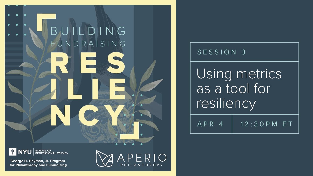 Building fundraising resiliency: Using metrics as a tool for resiliency