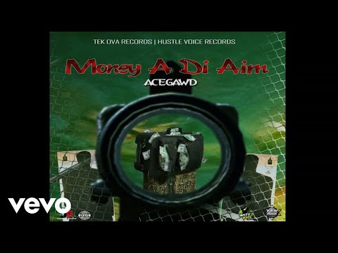 Acegawd - Money a Di Aim (Official Audio)