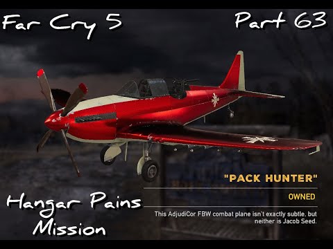 Far Cry 5 Hangar Pains Mission Pt 63