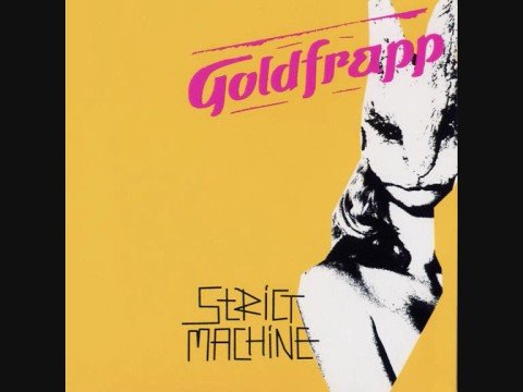 Goldfrapp - Strict Machine [Ewan Pearson Extended Vocal Mix]