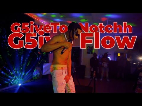 G5ive TopNotch - G5ive Flow (Official Music Video) 
