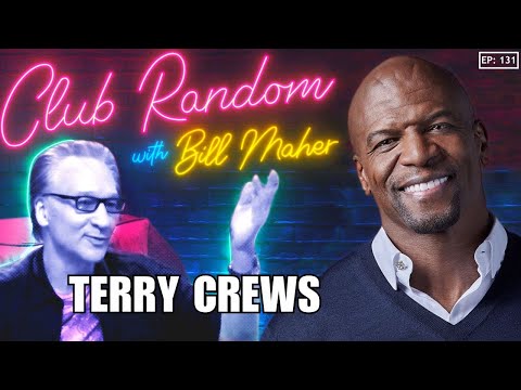 Terry Crews | Club Random with Bill Maher