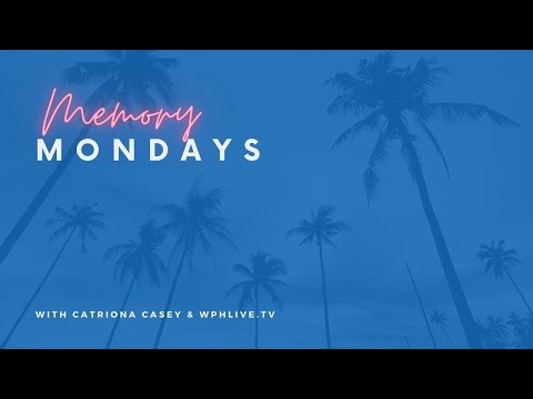 2020 WPH - Monday Memory w/Catriona Casey