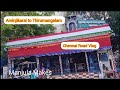 Aminjikarai to Thirumangalam | Chennai Road Vlog | Roads in Chennai | Manjula Makes
