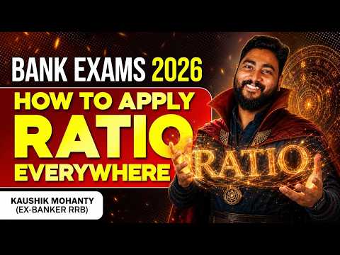 🚀 Complete Arithmetic with RATIO Method By Kaushik Mohanty || Bank Exams 2026 || Career Definer 🔥