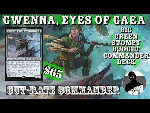 Cut-Rate Commander - Gwenna, Eyes of Gaea | Big Green Stompy