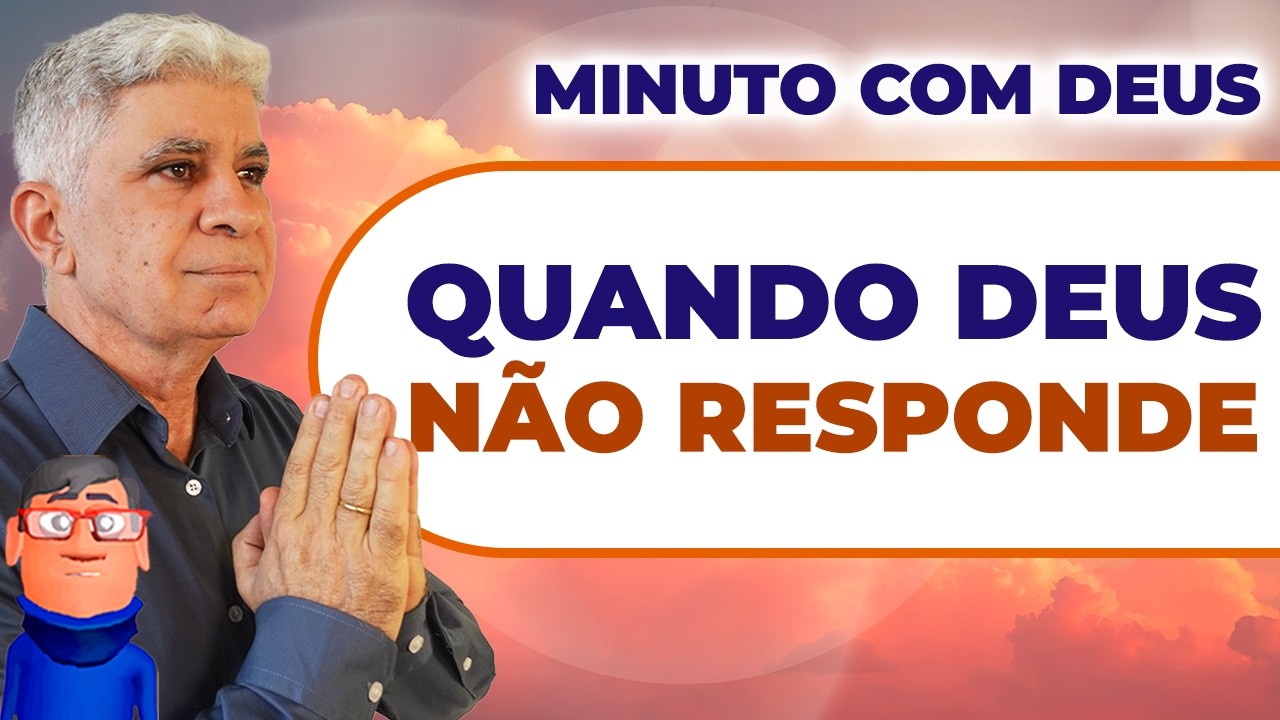A ORAÇÃO QUE DEUS NÃO RESPONDEU DO JEITO QUE VOCÊ PEDIU