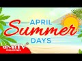 April SUMMER Days [2022] | alvinTV Philippines